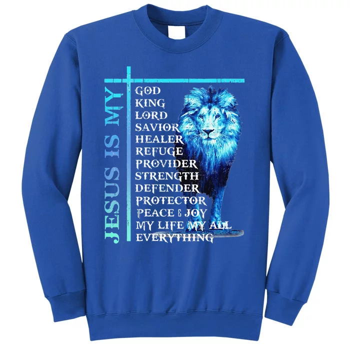 Funny Jesus Is My God King My Lord My Savior Blue Lion Christian Sweatshirt