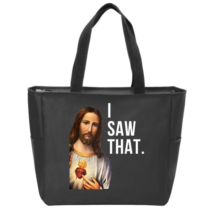 Funny Jesus I Saw That Funny Jesus Funny I Saw That Christmas Meme Religious Zip Tote Bag