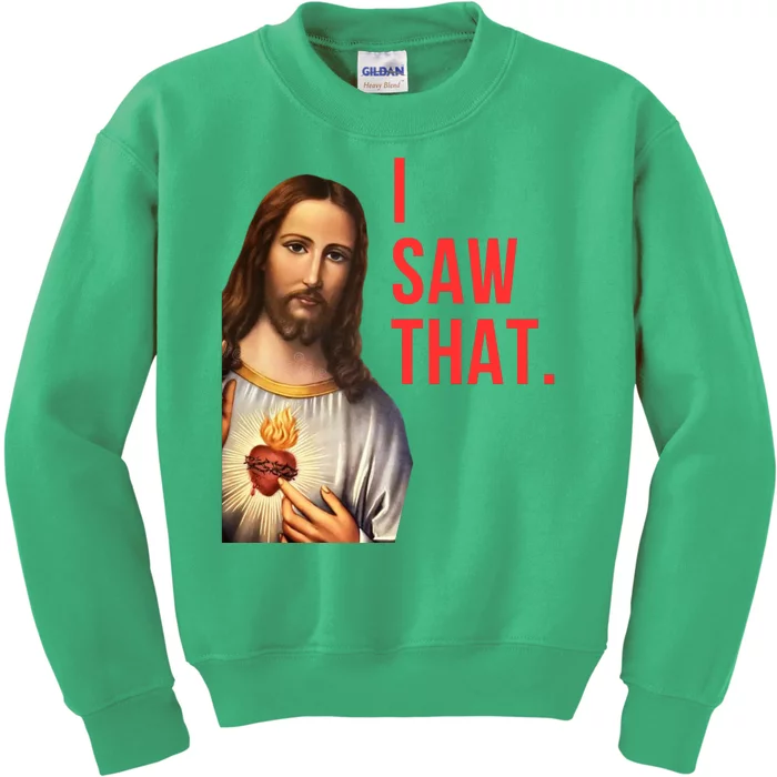 Funny Jesus I Saw That Funny Jesus Funny I Saw That Christmas Religious Meme Kids Sweatshirt