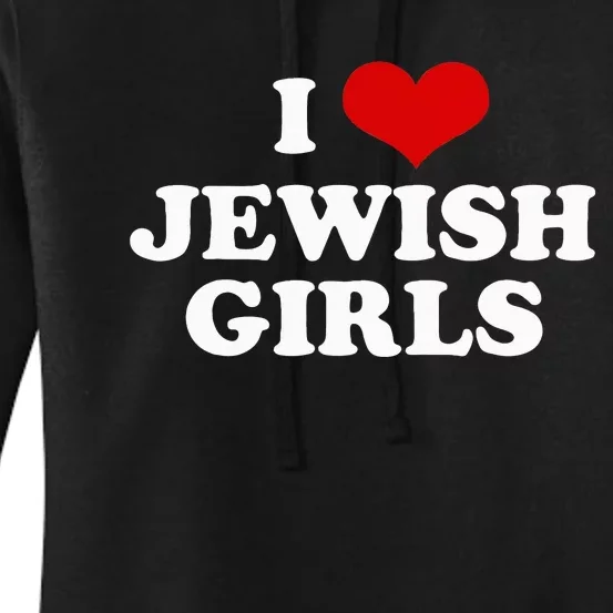 Funny Jewish I Love Jewish Cute Gift Women's Pullover Hoodie