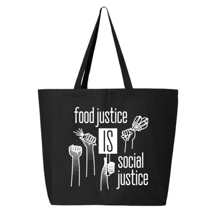 Food Justice Is Social Justice 25L Jumbo Tote