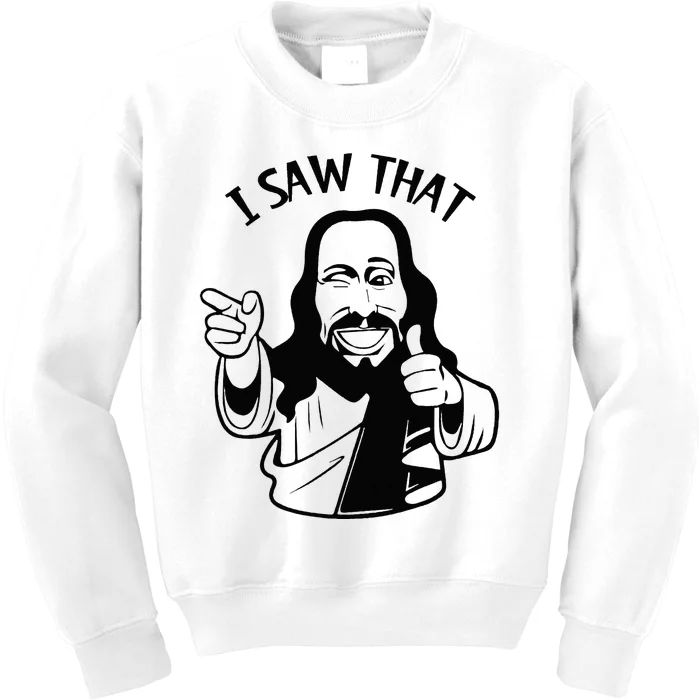 Funny Jesus I Saw That Religious Kids Sweatshirt