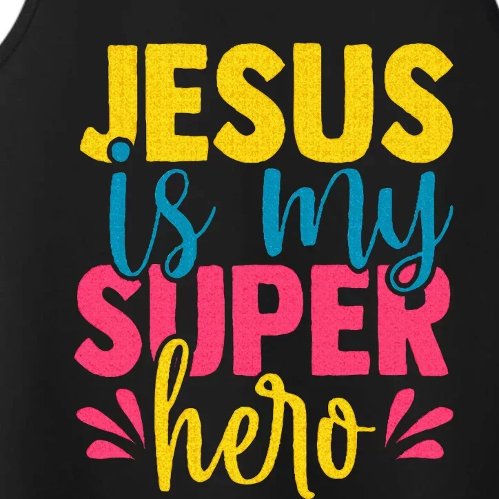 Funny Jesus is my superhero christian Cute Powerful Love God Performance Tank