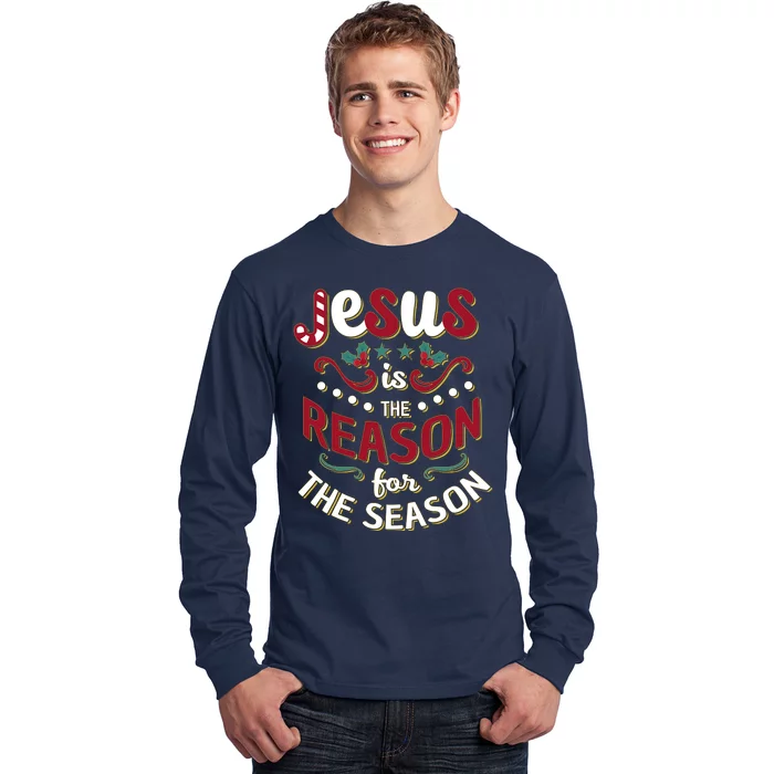 Festive Jesus Is The Reason For The Season Long Sleeve Shirt