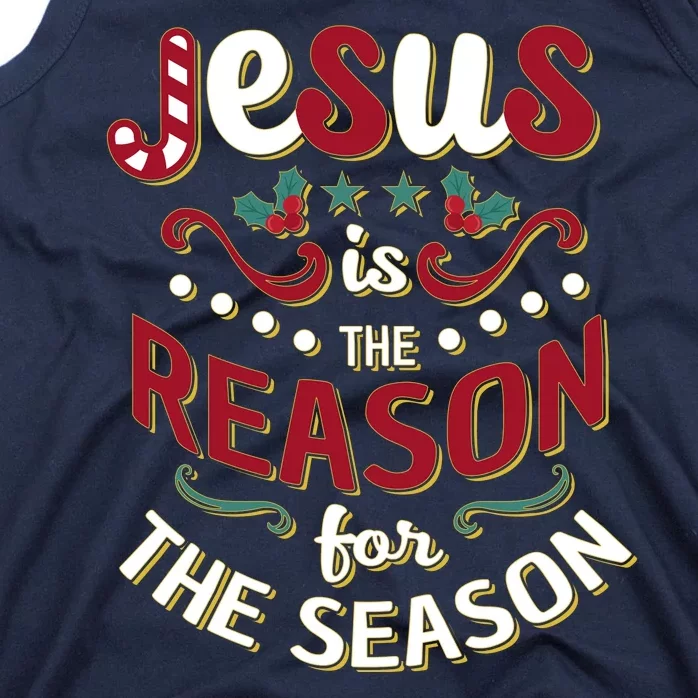 Festive Jesus Is The Reason For The Season Tank Top