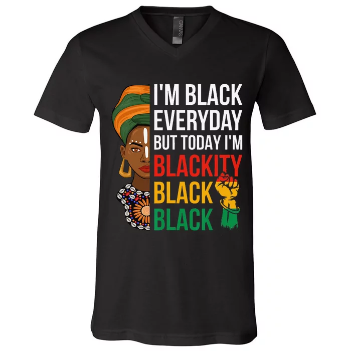 Funny Juneteenth I'm Blackity Black Woman African American V-Neck T-Shirt