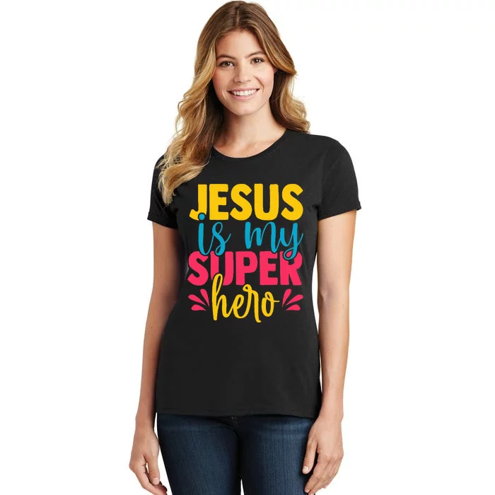 Funny Jesus is my superhero christian Cute Powerful Love God Women's T-Shirt