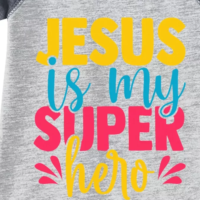 Funny Jesus is my superhero christian Cute Powerful Love God Infant Baby Jersey Bodysuit