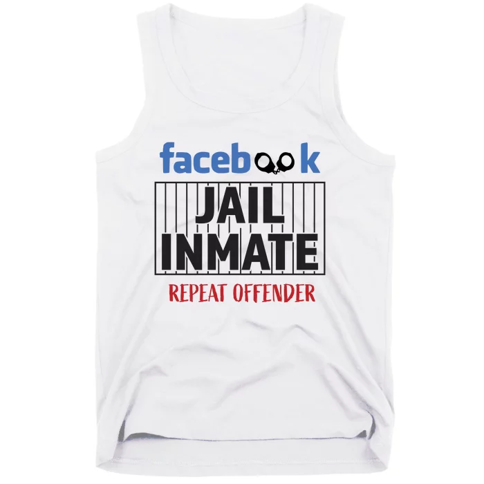 Facebook Jail Inmate Repeat Offender Tank Top