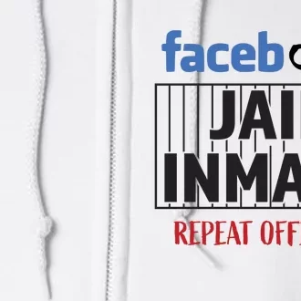 Facebook Jail Inmate Repeat Offender Full Zip Hoodie