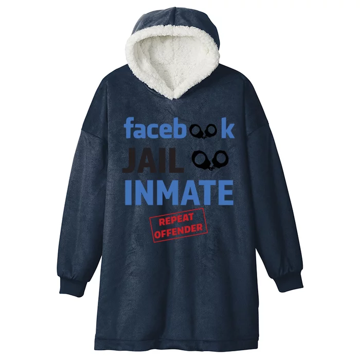 Facebook Jail Inmate Repeat Offender Hooded Wearable Blanket