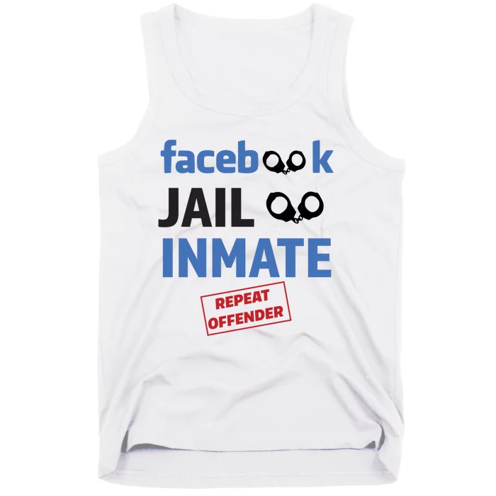 Facebook Jail Inmate Repeat Offender Tank Top