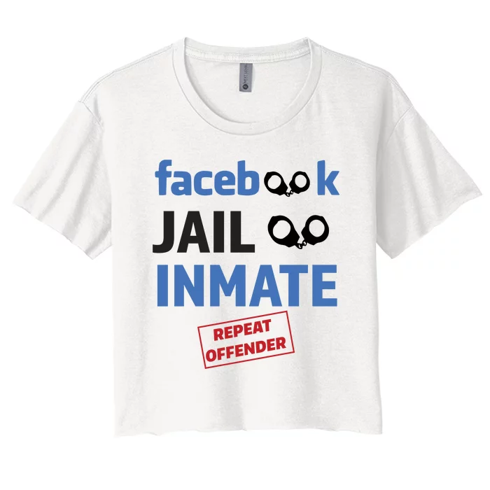 Facebook Jail Inmate Repeat Offender Women's Crop Top Tee