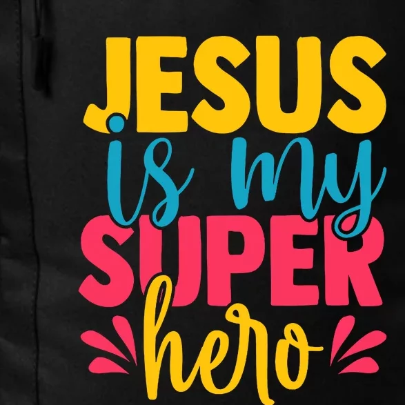 Funny Jesus Is My Superhero Christian Cute Powerful Love God Daily Commute Backpack