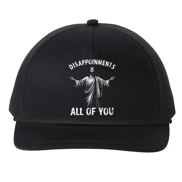 Funny Jesus Joke Disappointments All Of You Christian Humor Snapback Five-Panel Rope Hat