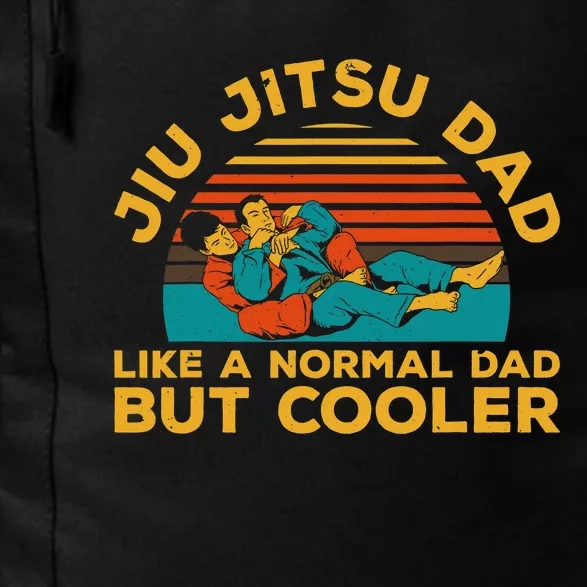 Funny Jiu Jitsu Dad For Brazilian Jiu Jitsu Lover Daily Commute Backpack