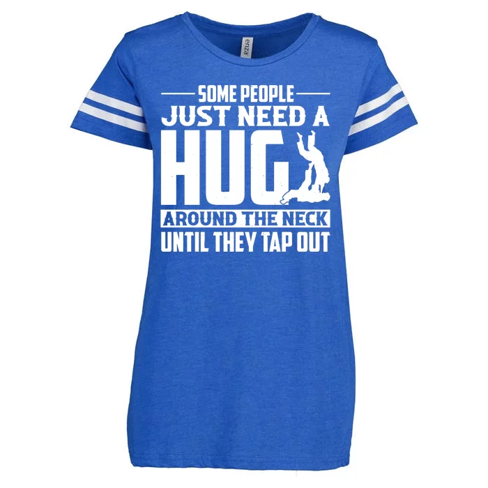 Funny Jiu Jitsu Some People Just Need A Hug Around The Neck Enza Ladies Jersey Football T-Shirt