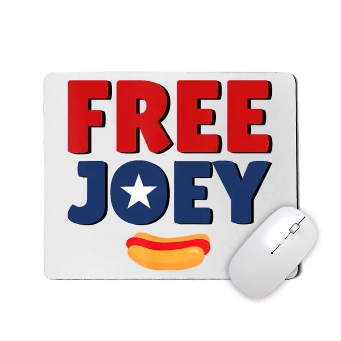 Free Joey Let Joey Eat Mousepad