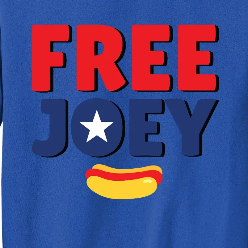 Free Joey Let Joey Eat Tall Sweatshirt