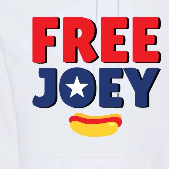 Free Joey Let Joey Eat Premium Hoodie