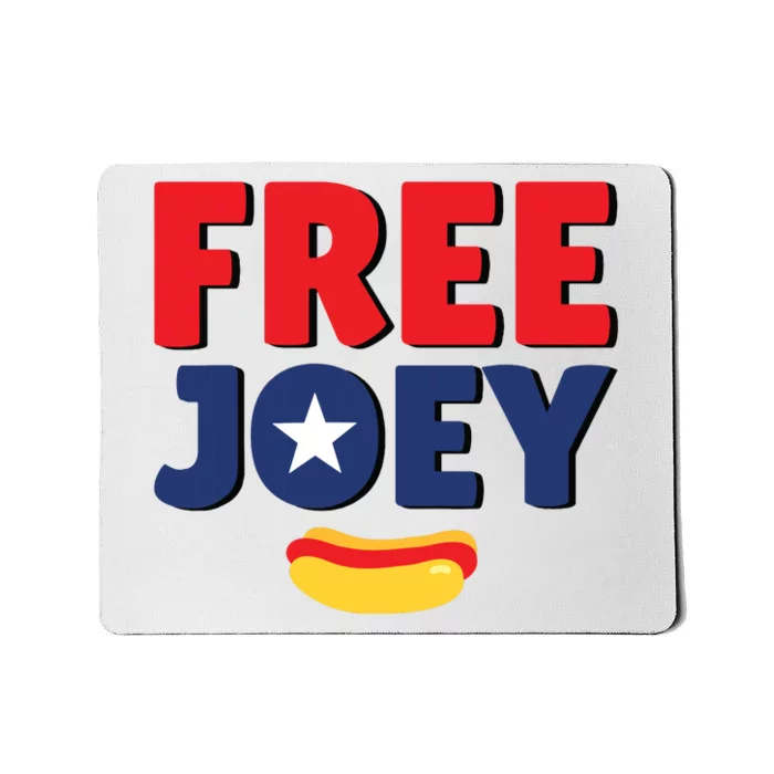 Free Joey Let Joey Eat Mousepad