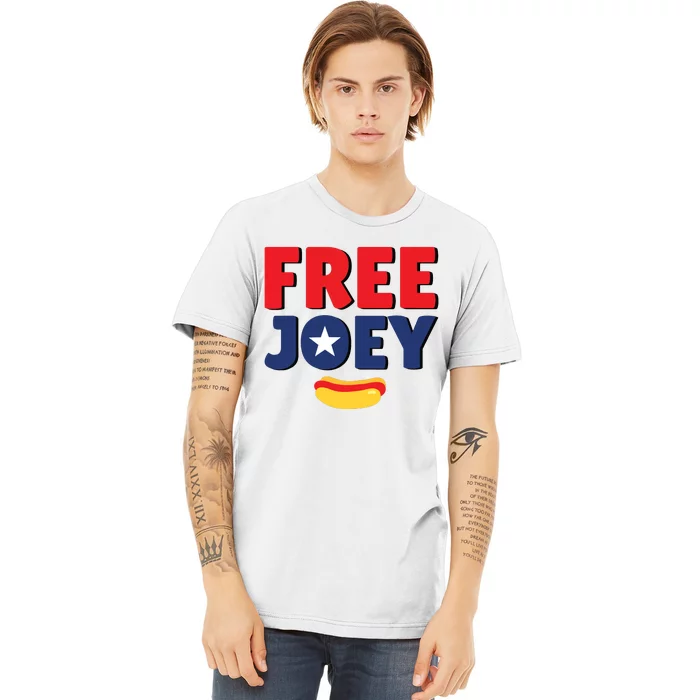 Free Joey Let Joey Eat Premium T-Shirt