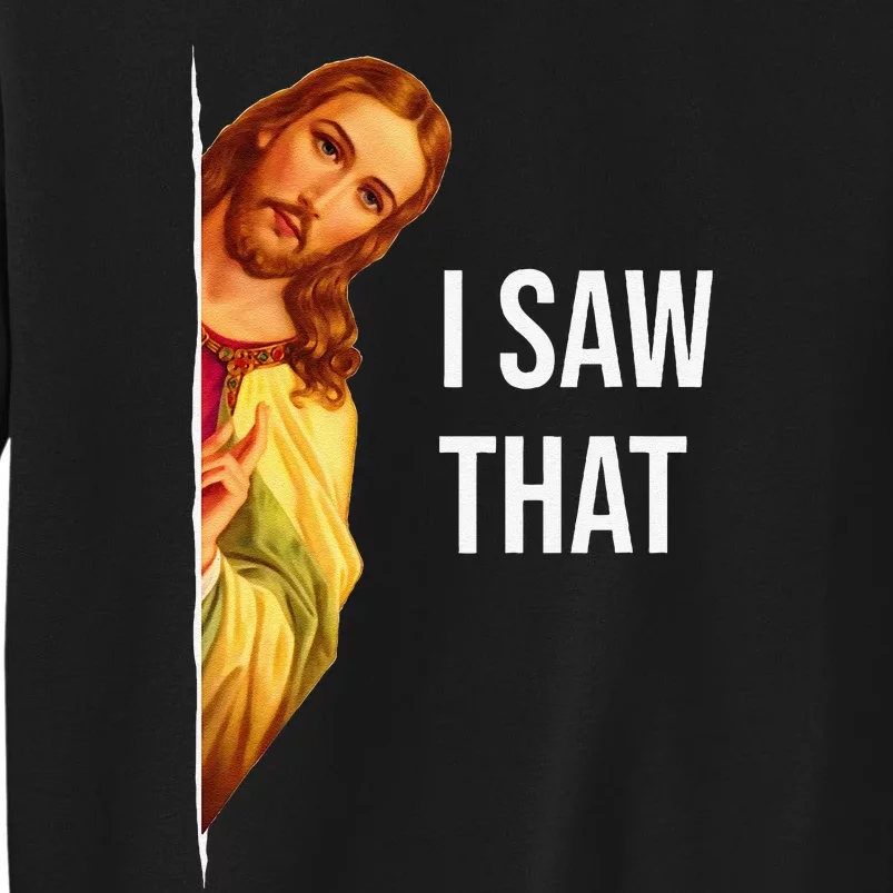 Funny Jesus Meme Quote Fit Tall Sweatshirt