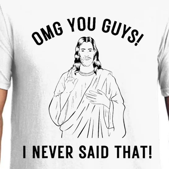 Funny Jesus Meme Omg You Guys I Never Said That Pajama Set