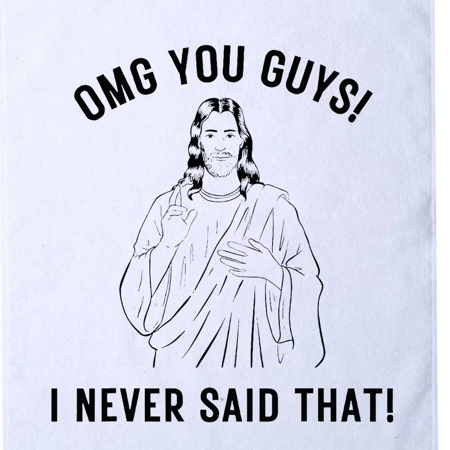 Funny Jesus Meme Omg You Guys I Never Said That Platinum Collection Golf Towel