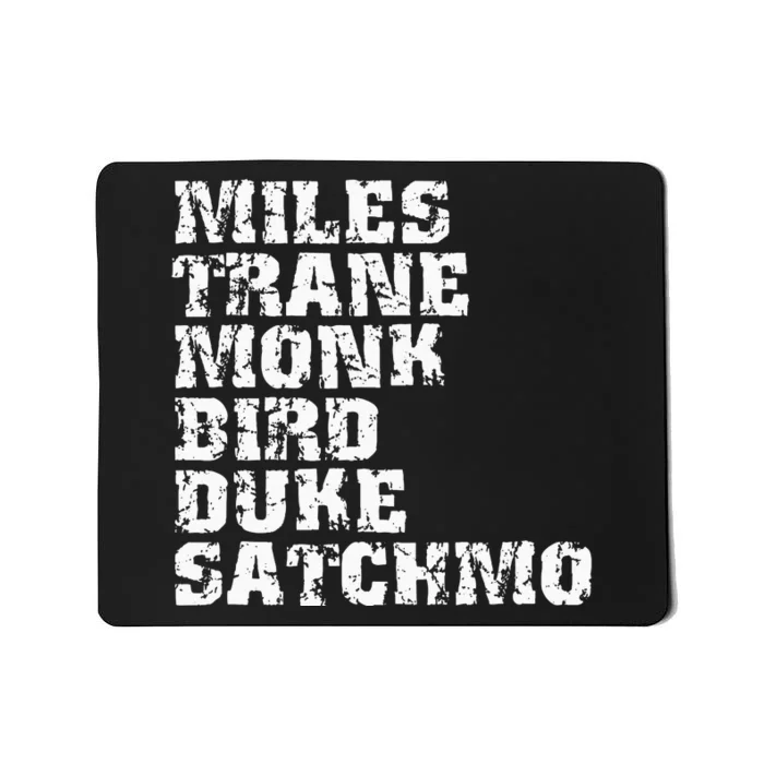 Famous Jazz Miles Coltrane Monk Parker Ellington List Mousepad