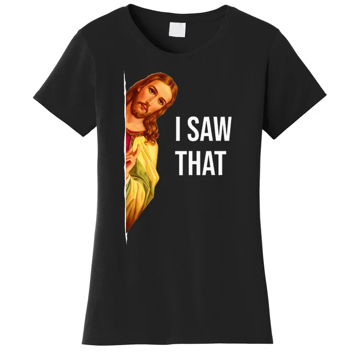 Funny Jesus Meme Quote Women's T-Shirt