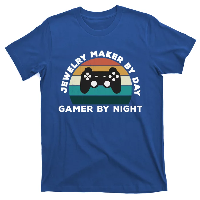 Funny Jewelry Maker By Day Gamer By Night: Video Game Lover Gift T-Shirt