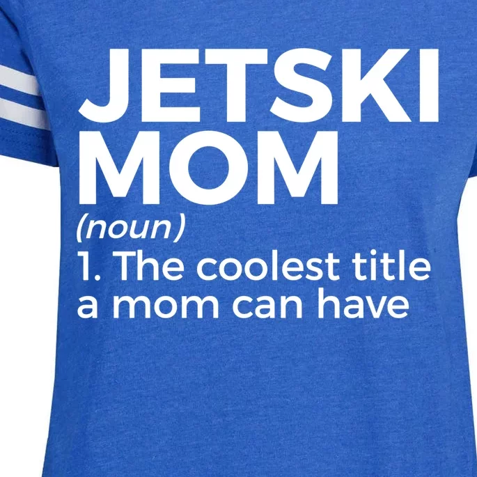 Funny Jetski Mom Definition Jet Skiing Cool Gift Enza Ladies Jersey Football T-Shirt