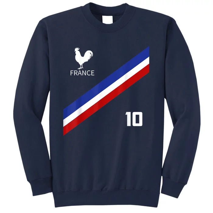 France Jersey Number Ten Soccer French Futbol Club Tall Sweatshirt