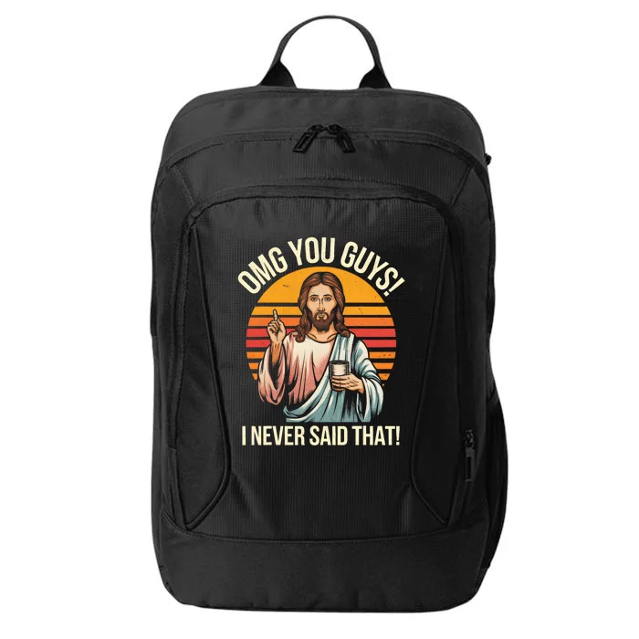 Funny Jesus Omg You Guys I Never Said That City Backpack