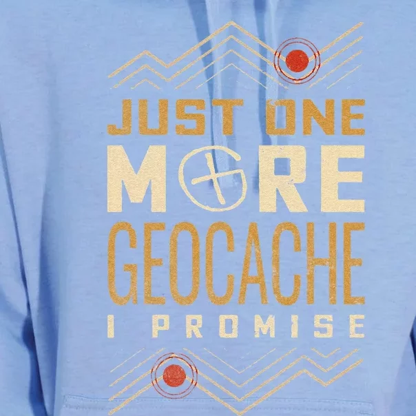 Funny Just One More Geocache I Promise Unisex Surf Hoodie