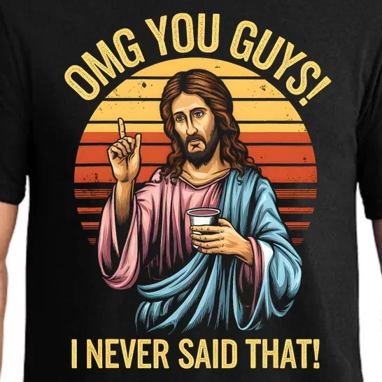 Funny Jesus Omg You Guys I Never Said That Pajama Set