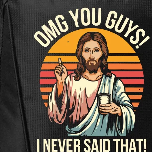 Funny Jesus Omg You Guys I Never Said That City Backpack