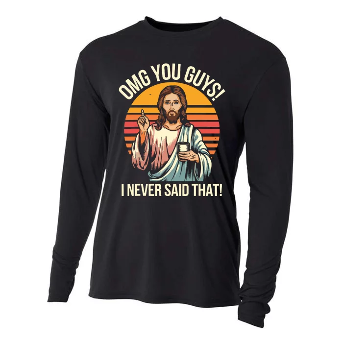 Funny Jesus Omg You Guys I Never Said That Cooling Performance Long Sleeve Crew