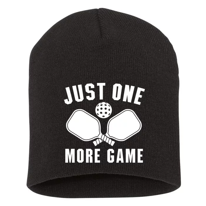 Funny Just One More Game Pickleball Player Gift Pickleballers Short Acrylic Beanie