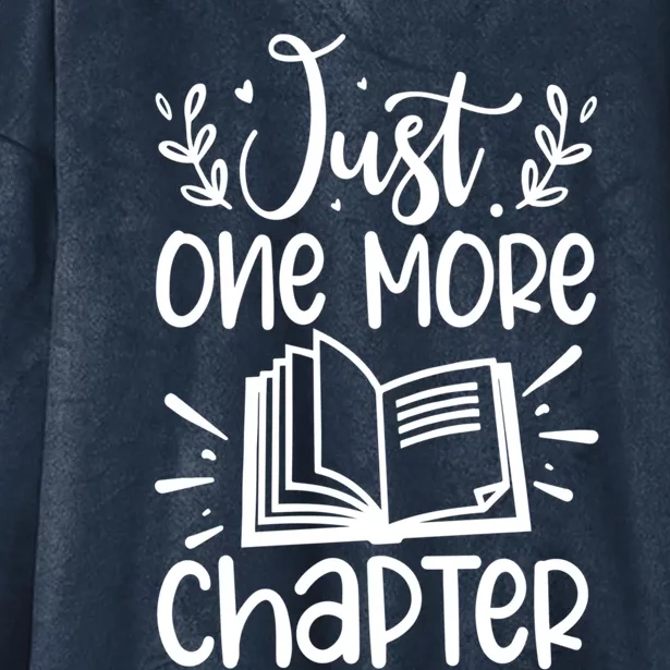 Funny Just One More Chapter Book Lovers Gift Hooded Wearable Blanket