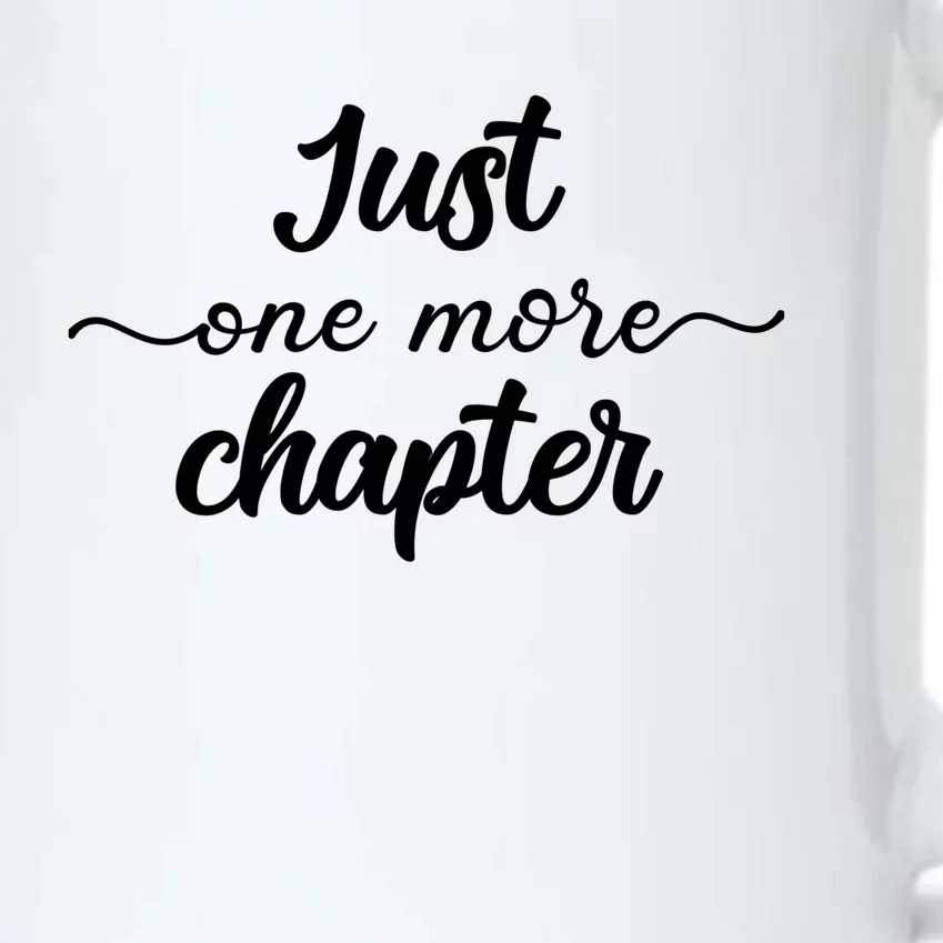 Funny Just One More Chapter Book Booklover Bookworm Nerd Cool Gift Black Color Changing Mug