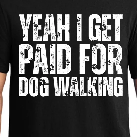 Funny Joke Pet Owner Humor Dog Walker Dog Lovers Gift Pajama Set