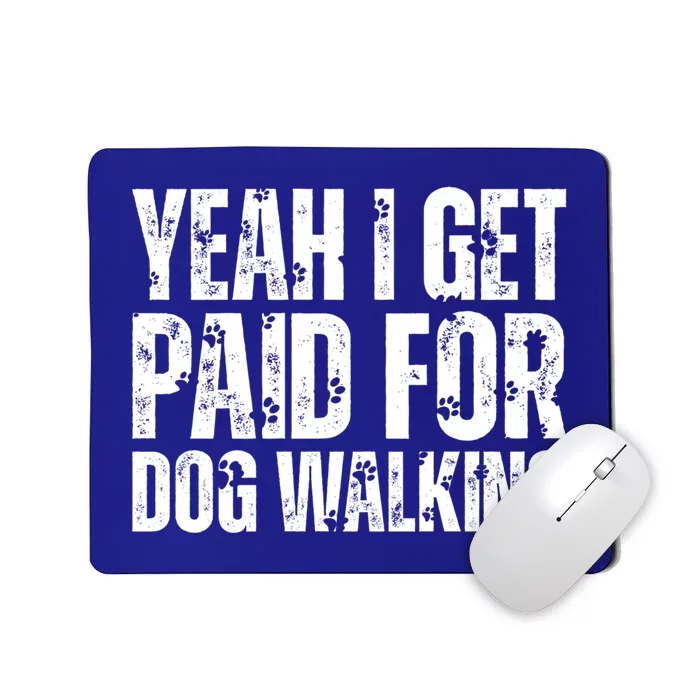 Funny Joke Pet Owner Humor Dog Walker Dog Lovers Gift Mousepad