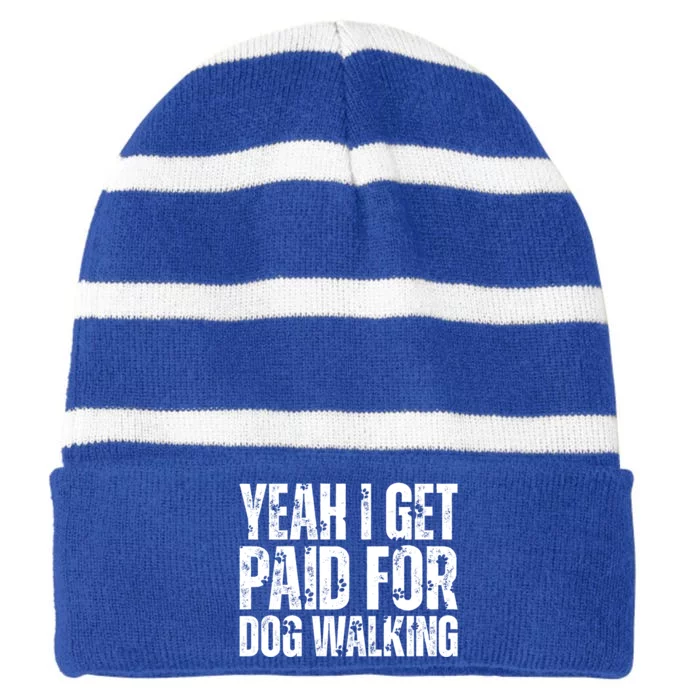 Funny Joke Pet Owner Humor Dog Walker Dog Lovers Gift Striped Beanie with Solid Band