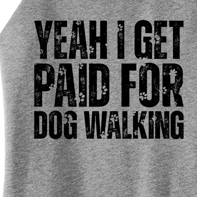 Funny Joke Pet Owner Humor Dog Walker Dog Lovers Gift Women’s Perfect Tri Rocker Tank