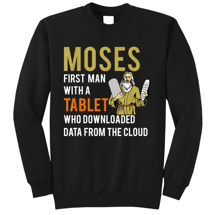 Funny Jewish Passover Moses Tablet Data Cloud Computing Tall Sweatshirt