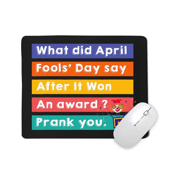 Funny jokes quote for fool's day quote for April fool's day Mousepad