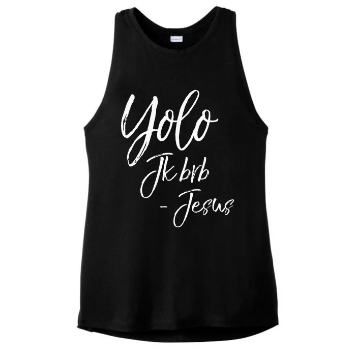 Funny Jesus Resurrection Quote Easter Yolo JK BRB Jesus Ladies Tri-Blend Wicking Tank