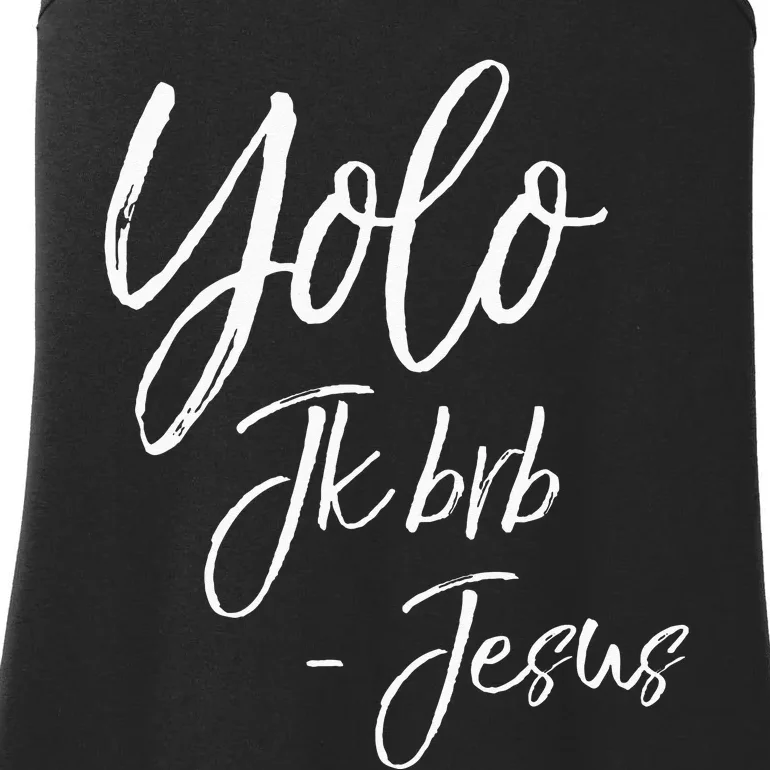 Funny Jesus Resurrection Quote Easter Yolo JK BRB Jesus Ladies Essential Tank